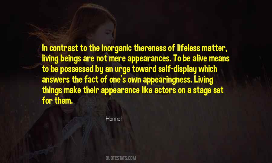 Quotes About The Living Things #169023