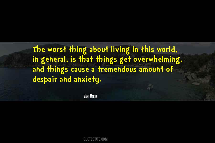 Quotes About The Living Things #230741