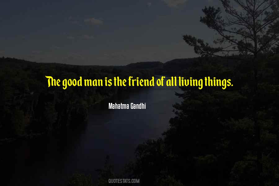 Quotes About The Living Things #49767