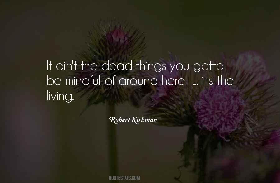 Quotes About The Living Things #669516