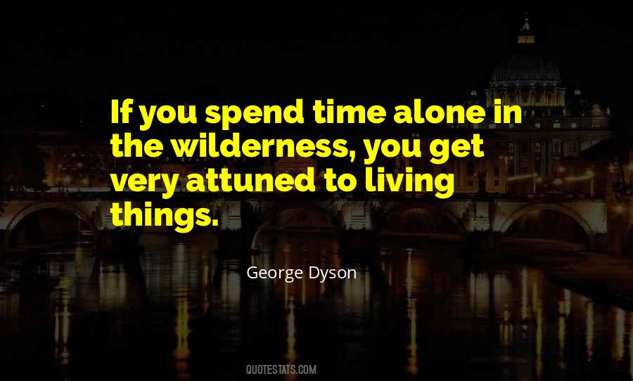 Quotes About The Living Things #697083