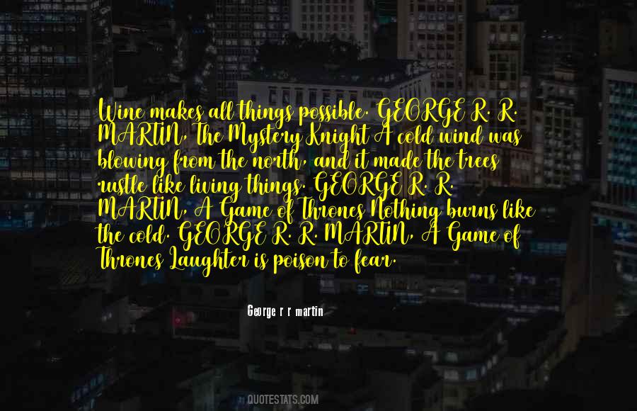 Quotes About The Living Things #765165