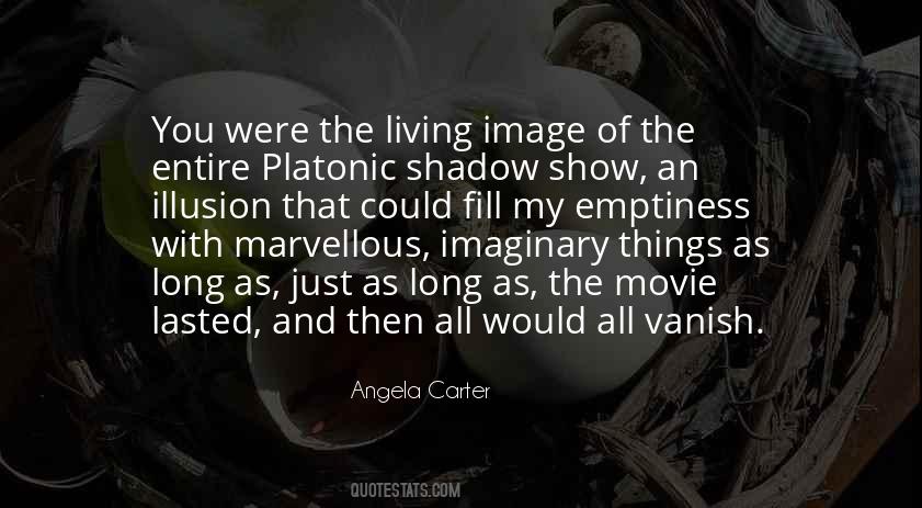 Quotes About The Living Things #816950
