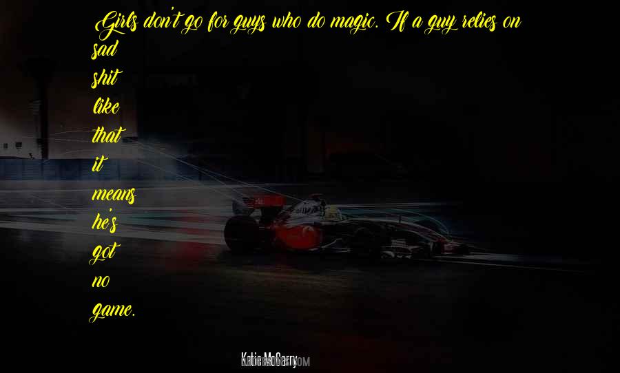Sad Game Quotes #1609897