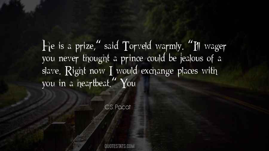 No Right To Be Jealous Quotes #1452169