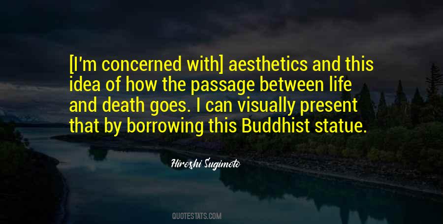 Quotes About Life Buddhist #1506736