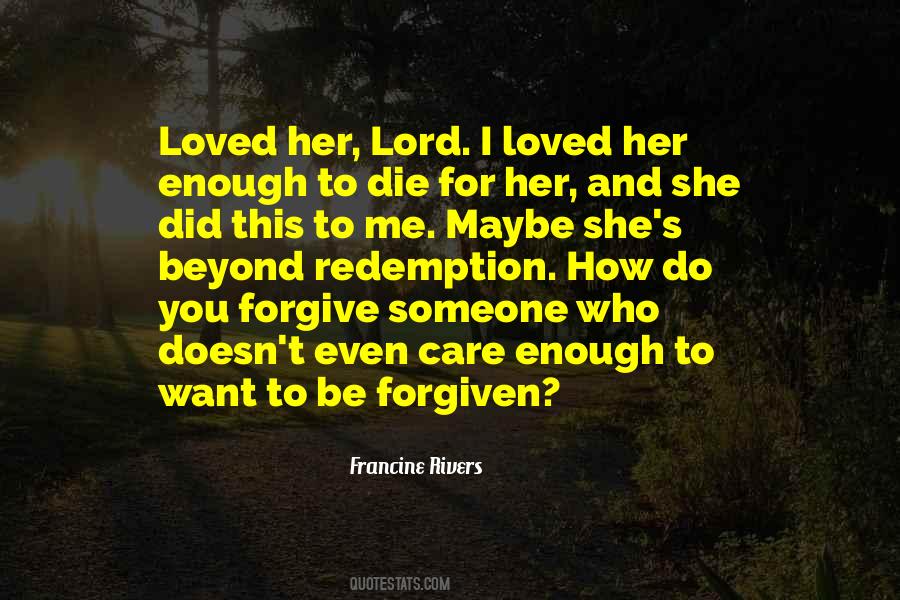 I Want Someone To Care For Me Quotes #1596424