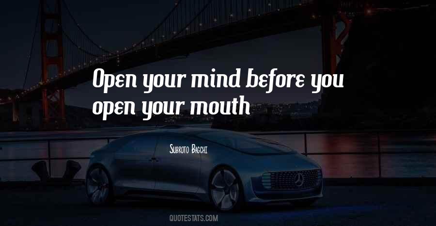 Before You Open Your Mouth Quotes #120491