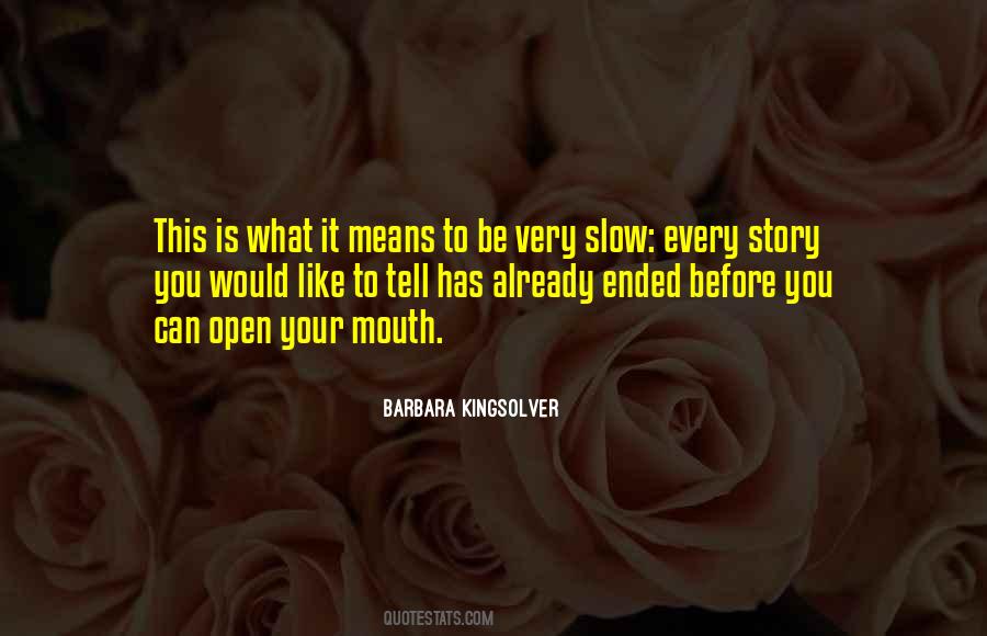 Before You Open Your Mouth Quotes #1461834