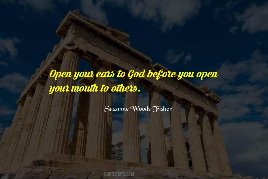 Before You Open Your Mouth Quotes #581478