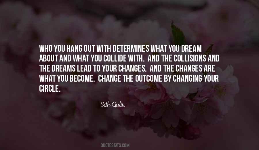What Are Your Dreams Quotes #1828614