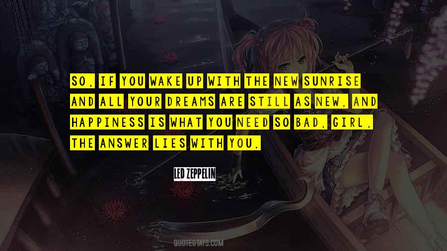 What Are Your Dreams Quotes #639377