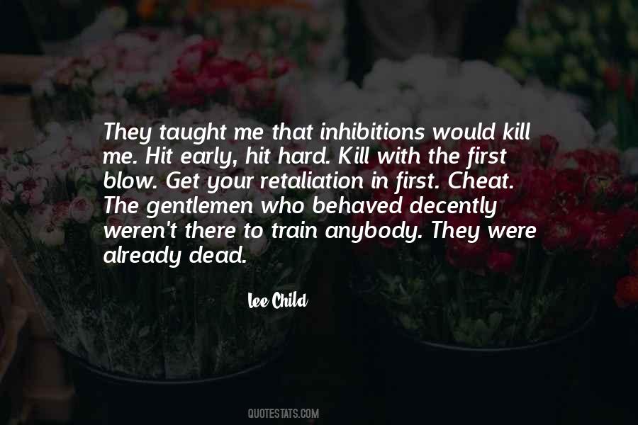 Get Your Retaliation In First Quotes #787768