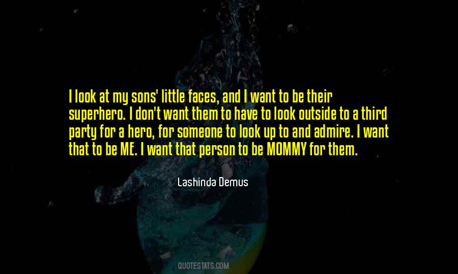 I Want That Person Quotes #1786839