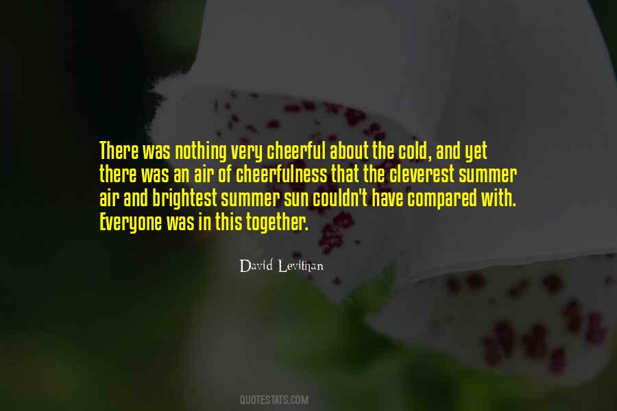 Cold Summer Quotes #1211637