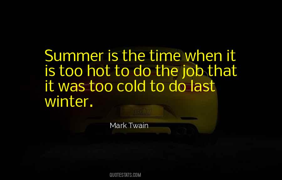 Cold Summer Quotes #1294193