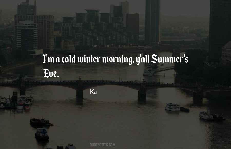 Cold Summer Quotes #1780120