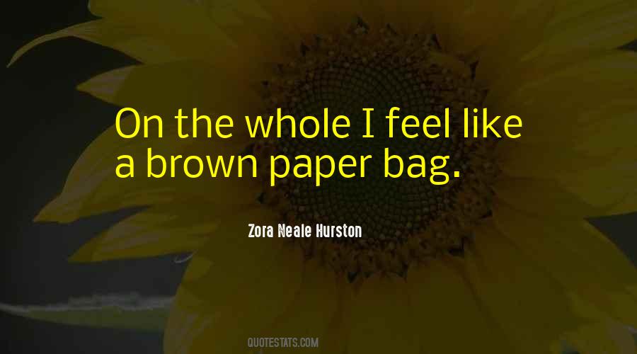 Brown Bag Quotes #1787388