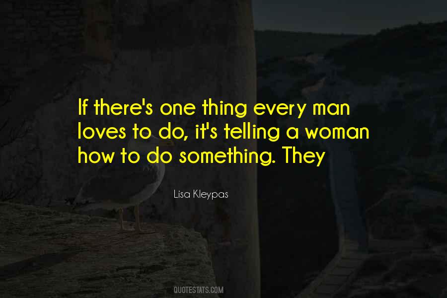 A Man Loves A Woman Quotes #1208219