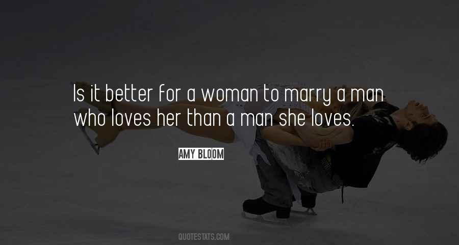 A Man Loves A Woman Quotes #1342166