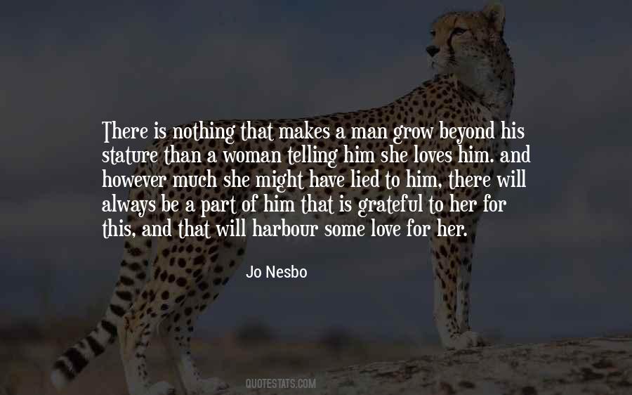 A Man Loves A Woman Quotes #1349074