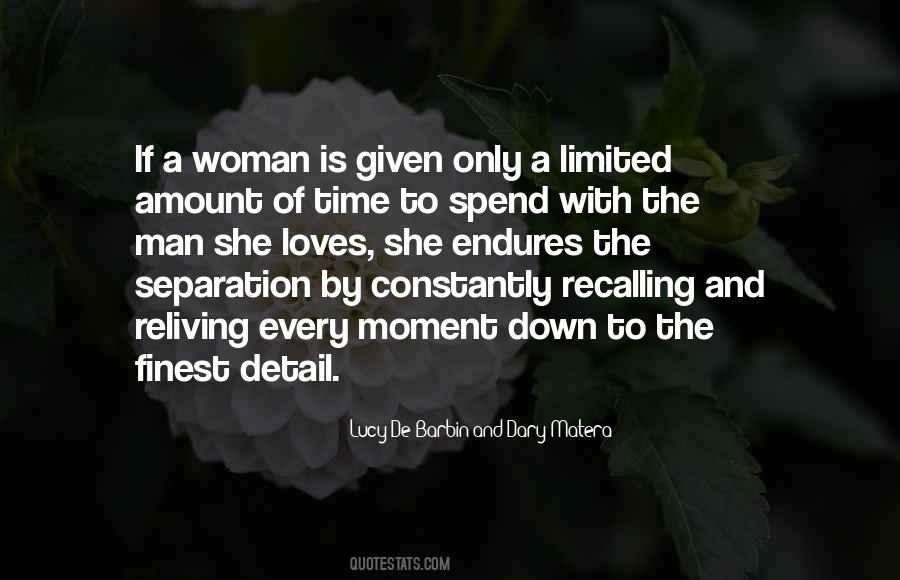 A Man Loves A Woman Quotes #1390346