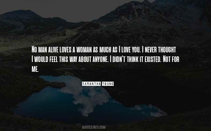 A Man Loves A Woman Quotes #443790