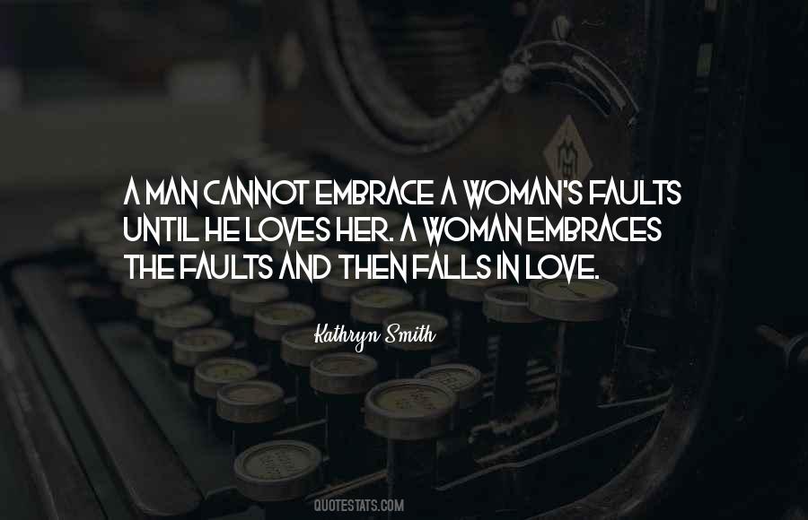 A Man Loves A Woman Quotes #885064