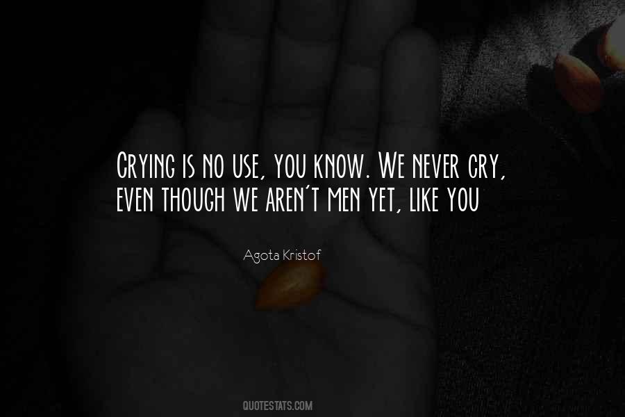 Men Cry Quotes #1625079