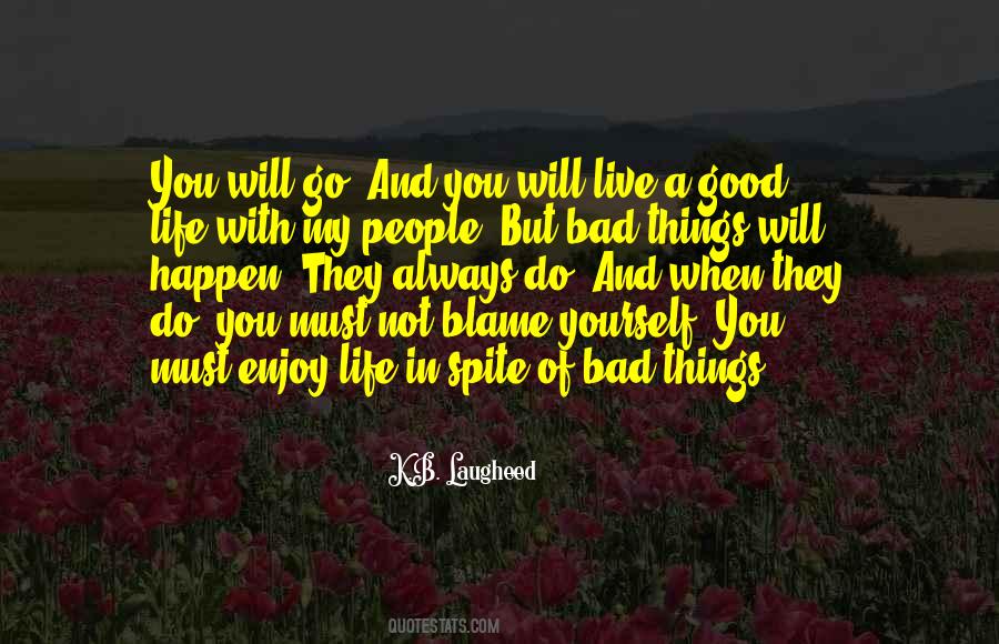 When Things Go Bad Quotes #1791285