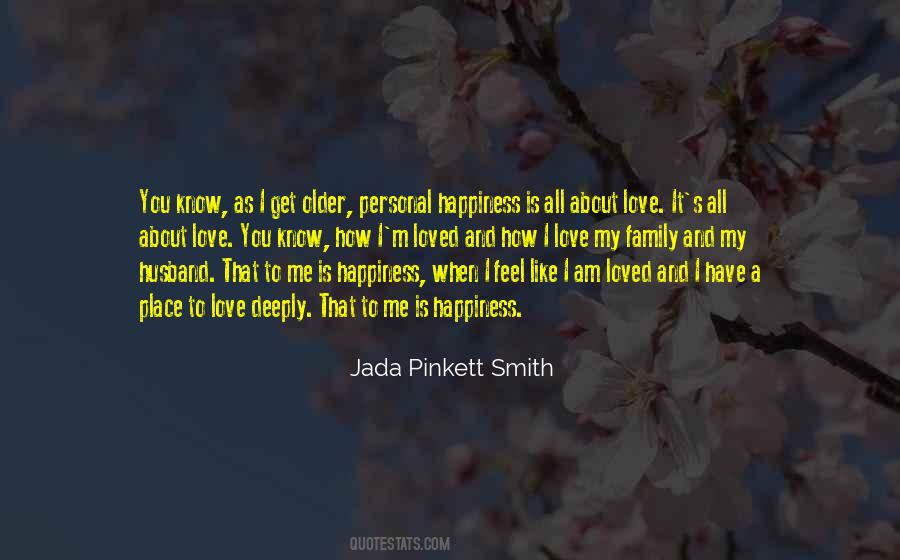 How I Feel Love Quotes #1085897