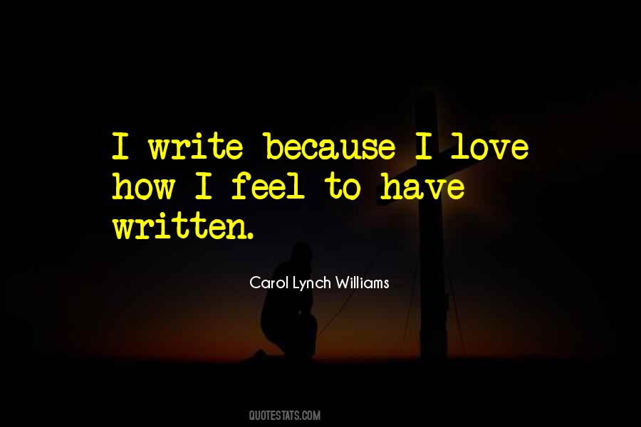 How I Feel Love Quotes #723491