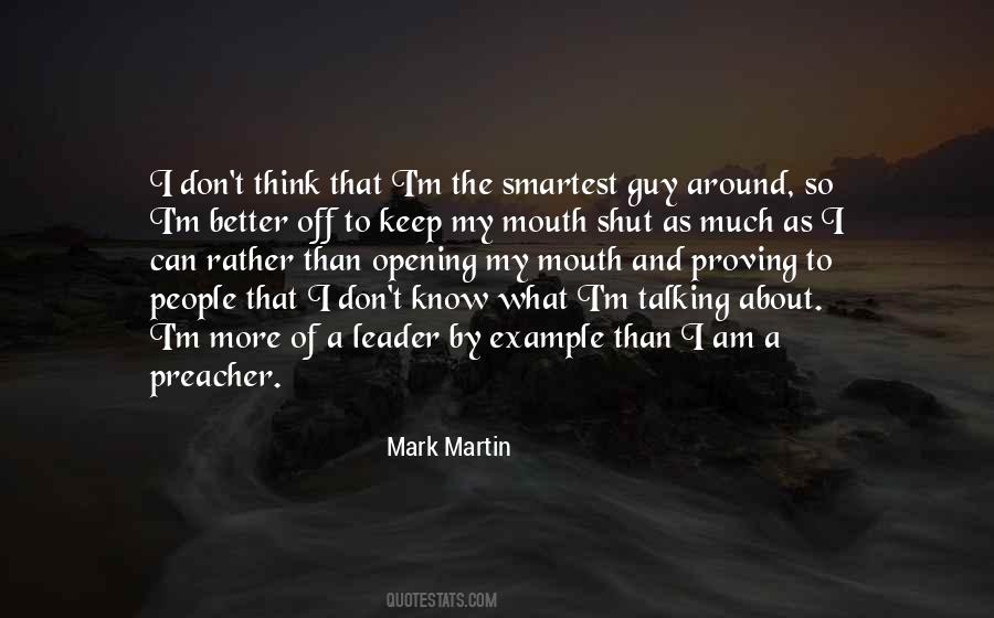 Better To Keep My Mouth Shut Quotes #396068