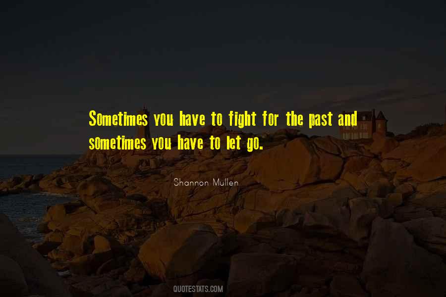 Sometimes Letting Go Quotes #1581757