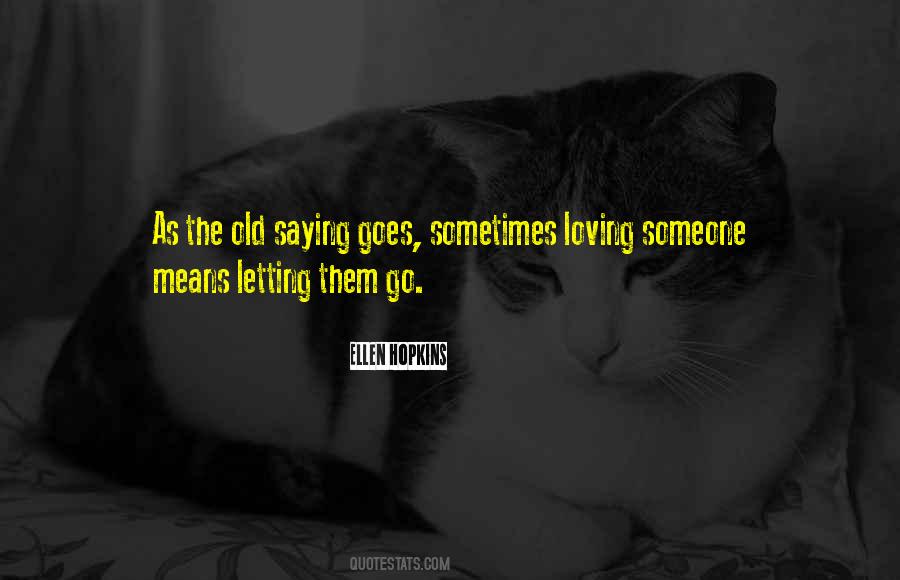 Sometimes Letting Go Quotes #1616189