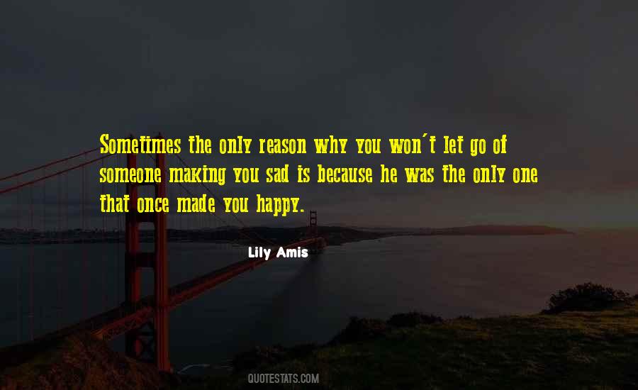 Sometimes Letting Go Quotes #1654565