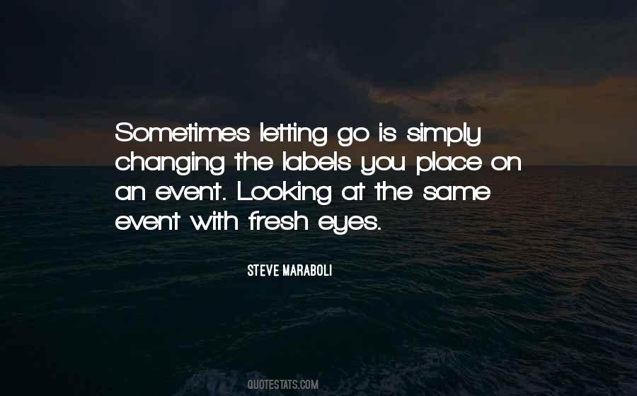 Sometimes Letting Go Quotes #252898