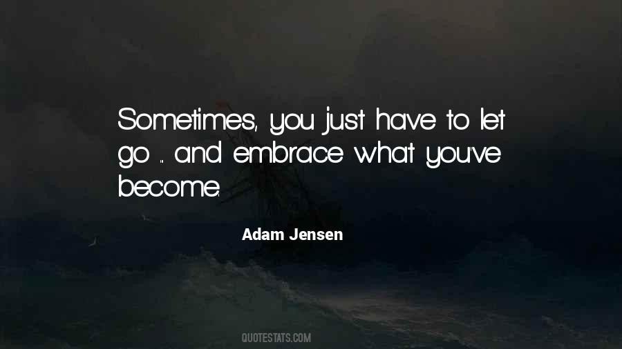 Sometimes Letting Go Quotes #487210