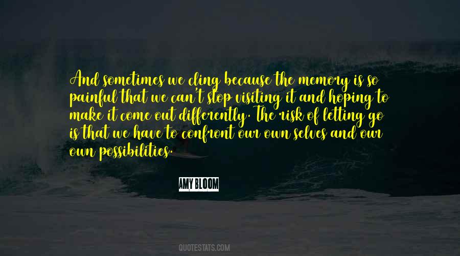 Sometimes Letting Go Quotes #501395