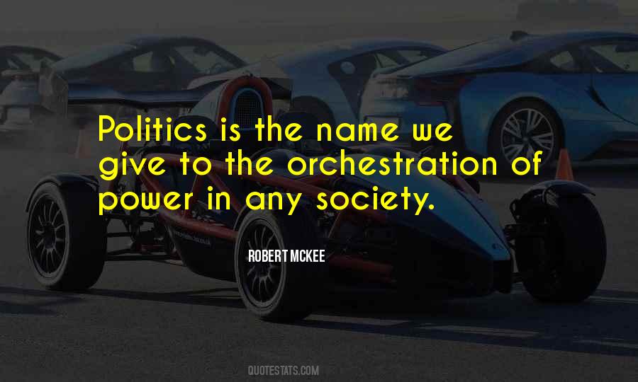 Quotes About Power In Politics #611623