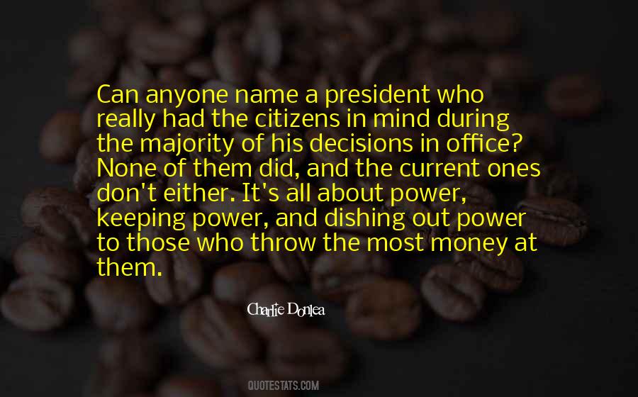 Quotes About Power In Politics #696777