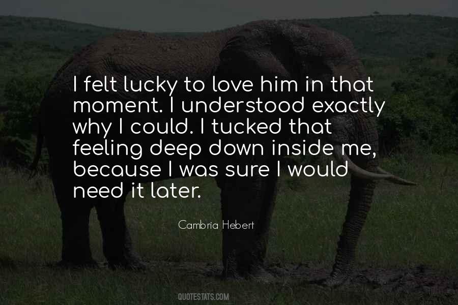 Feeling Deep Quotes #1008628