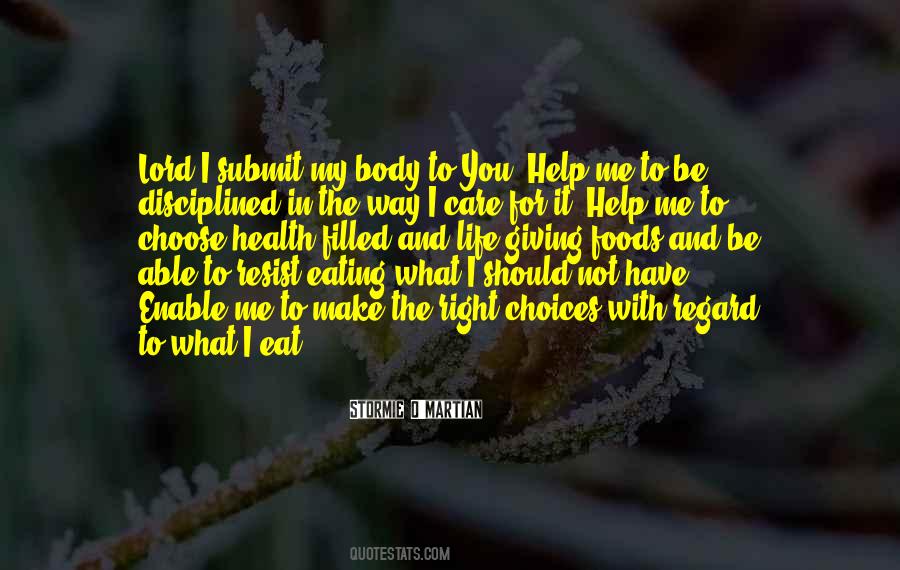 You Help Me Quotes #1715041