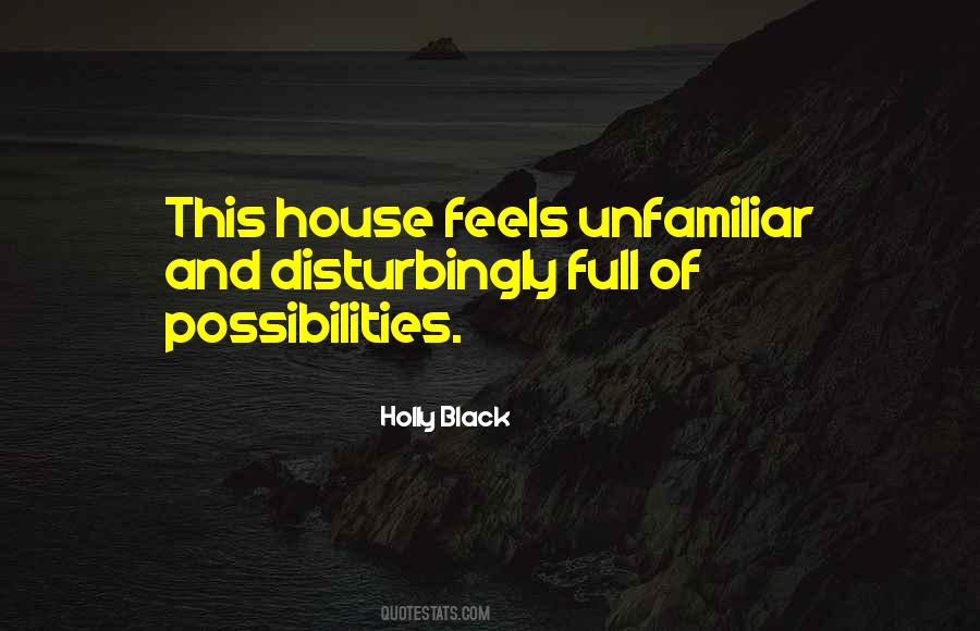 You Come Into My House Quotes #3409