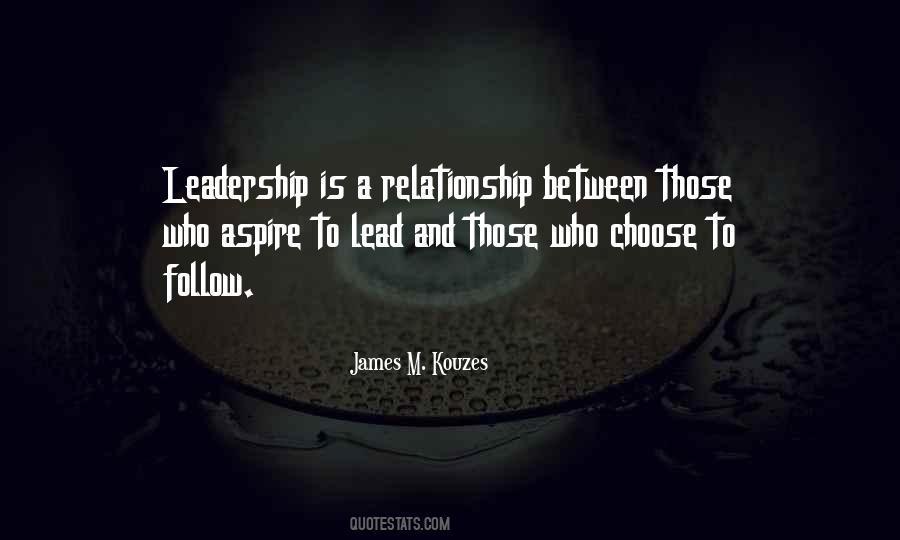 Relationship Leadership Quotes #1776417