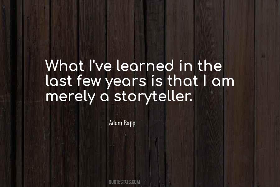 Ive Learned That Quotes #1770817