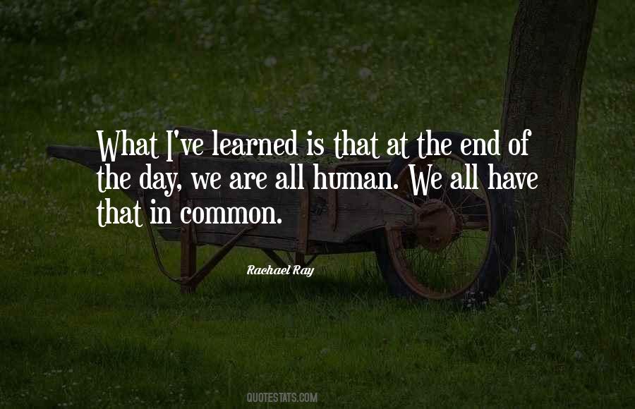 Ive Learned That Quotes #1805697