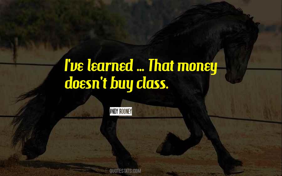 Ive Learned That Quotes #1811838