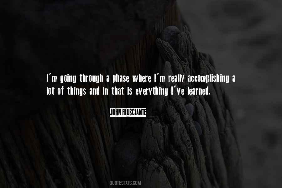 Ive Learned That Quotes #203987