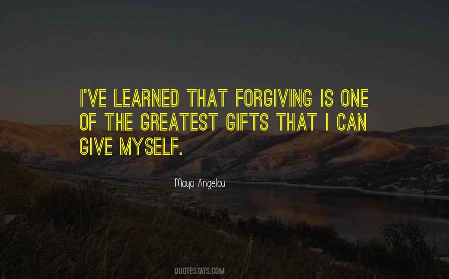 Ive Learned That Quotes #480412